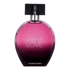 Victorias Secret Give Me Love